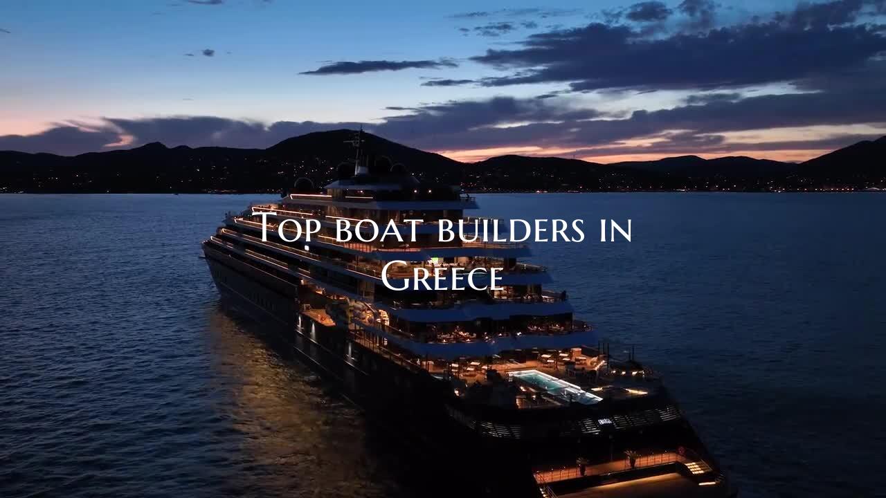 Top boat builders in Greece