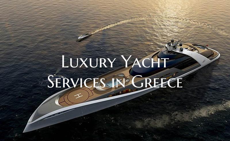 Luxury Yacht Services in Greece