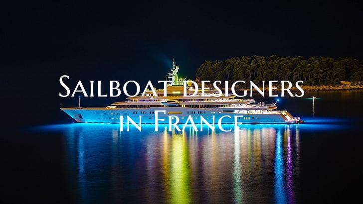 Sailboat designers in France